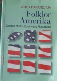Folklor Amerika Cermin Multikultural yang Manunggal