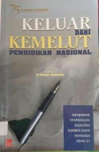 Keluar dari Kemelut Pendidikan Nasional