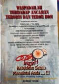 Waspadailah Terhadap Ancaman Teroris dan Teroris Bom