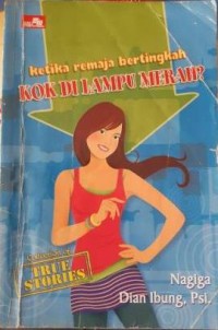 Ketika Remaja Bertingkah, Kok Lampu Merah ?