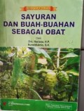 Sayuran dan Buah-Buahan sebagai Obat
