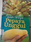 Budidaya Pepaya Unggul