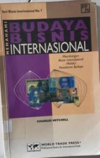 Memahami Budaya Bisnis Internasional