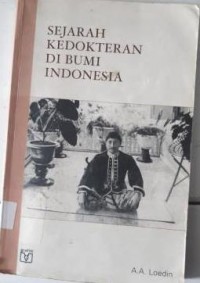 Sejarah Kedokteran di Bumi Indonesia