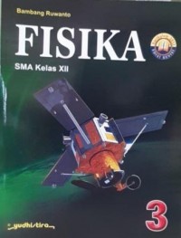 FISIKA 3 SMA / MA  KELAS XII