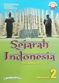 SEJARAH INDONESIA PRGRAM WAJIB SMA KELAS XI